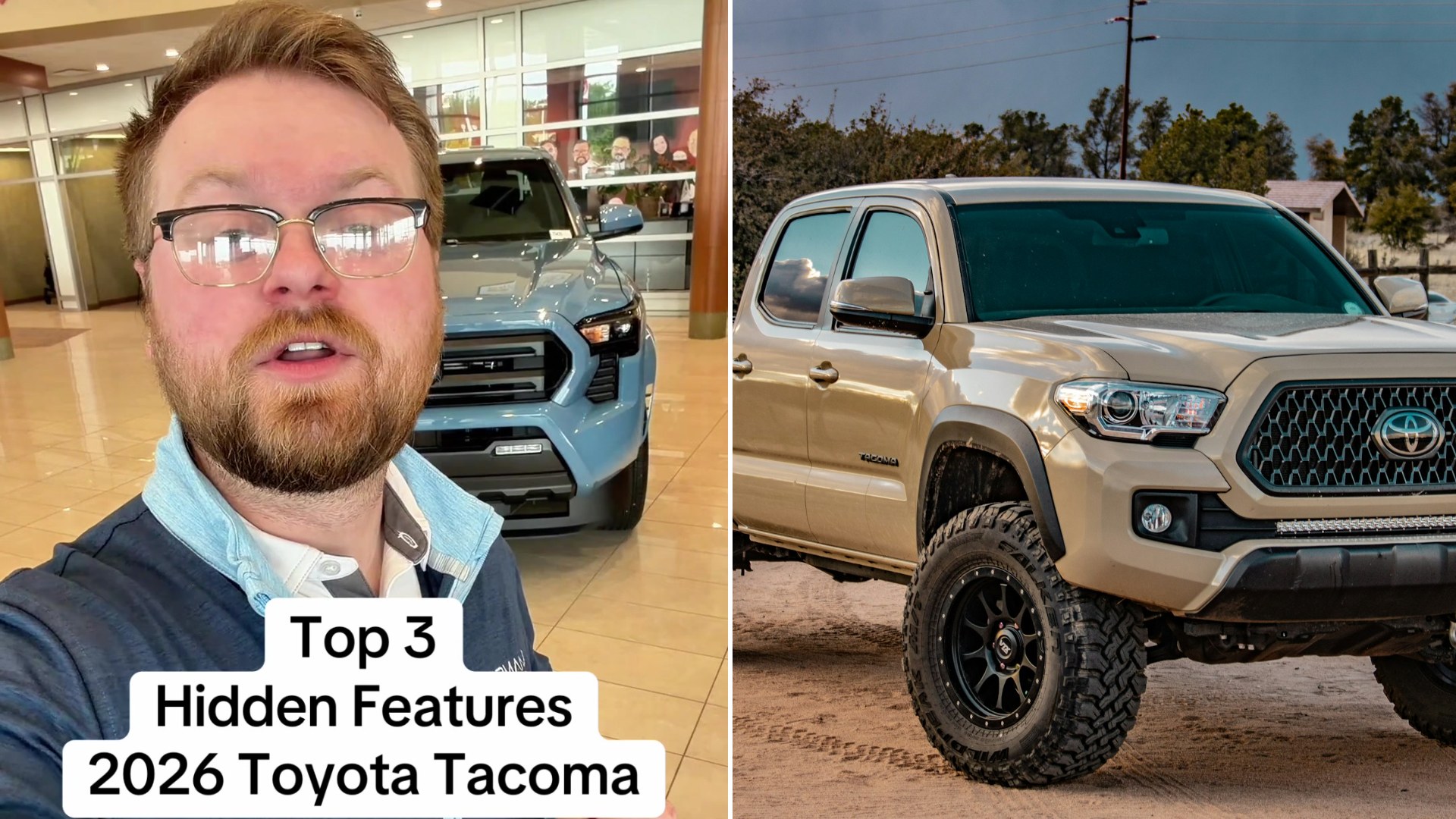 Split image: a bearded man in glasses standing in a Toyota showroom beside a blue Tacoma with the caption "Top 3 Hidden Features 2026 Toyota Tacoma", next to a tan Toyota Tacoma pickup parked on a dirt road