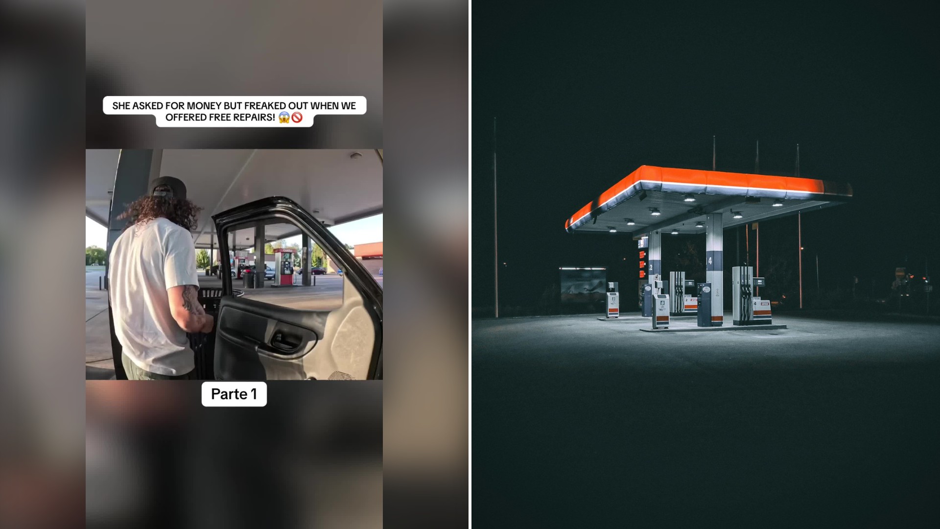 Split image with the cover of @aldrew19's TikTok video, where the frame shows text 'SHE ASKED FOR MONEY BUT FREAKED OUT WHEN WE OFFERED FREE REPAIRS!'; a long-haired person in a white tee at an open car door at a gas station; 'Parte 1', on the left and an Unsplash photo by Hans Eiskonen on the right showing a gas station at night with no people
